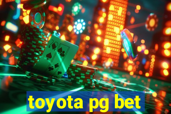 toyota pg bet